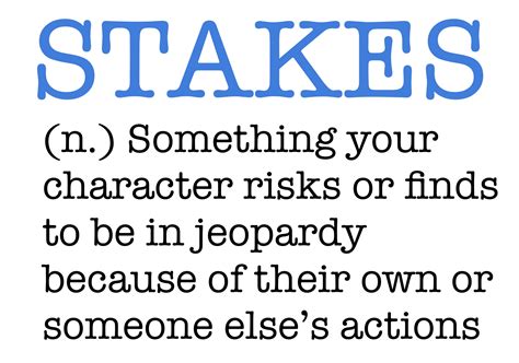 examples of stakes in a story